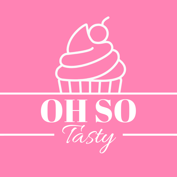 Oh So Tasty